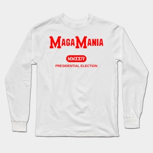 MagaMania™ Long Sleeve T-Shirt